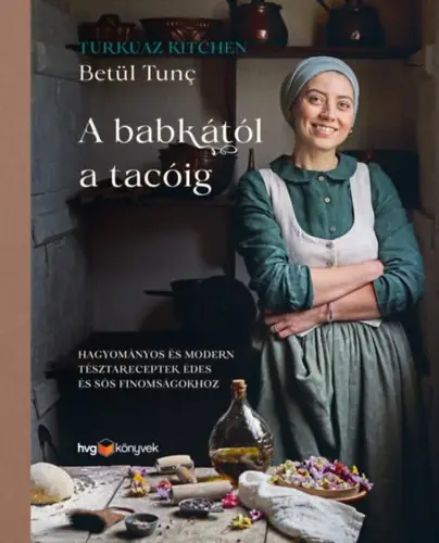 Végkiárusítás A babkától a tacóig - Hagyományos és modern tésztareceptek édes és sós finomságokhoz
