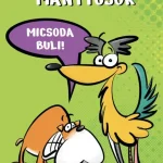 Alacsony ár Mantyusok - Micsoda buli!