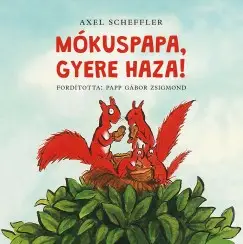Mókuspapa, gyere haza! Olcsóbb