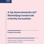 A faji diszkrimináción túl? Kihagyhatatlan ajánlat