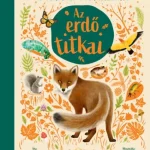 Árcsökkenés Az erdő titkai - 15 történet a természetről