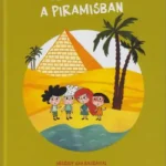 Akciós ár Tökmagok a piramisban - Most én olvasok! 4. szint