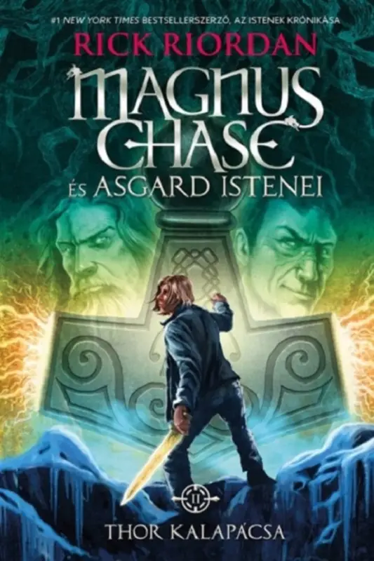 Vedd meg online Thor kalapácsa - Magnus Chase és Asgard istenei 2.