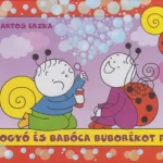 Bogyó és Babóca buborékot fúj Expressz szállítás