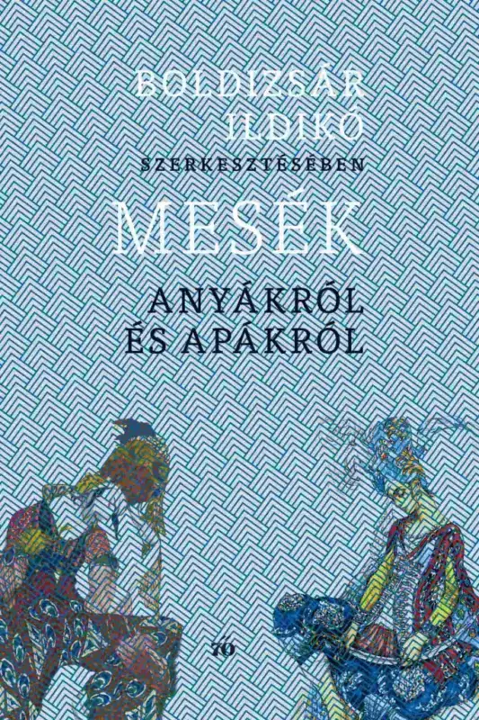 Mesék anyákról és apákról Ajánlat