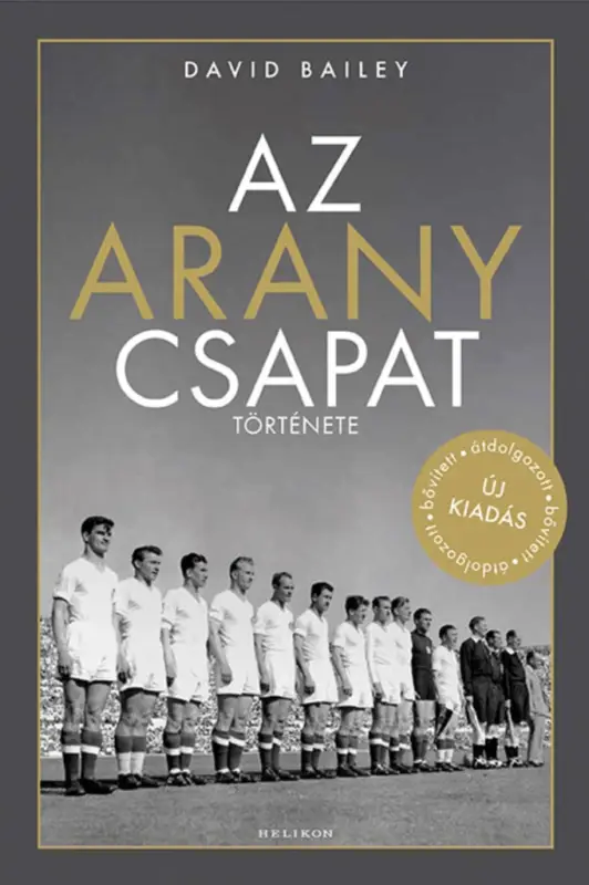 Legkelendőbb Az aranycsapat története