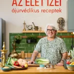 Árcsökkenés Az élet ízei - ájurvédikus receptek