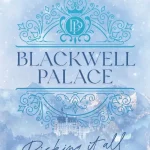 Blackwell Palace 1. - Risking It All - Mindent kockáztatok Kihagyhatatlan ajánlat