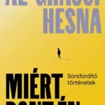 Miért pont én - Sorsfordító történetek Árcsökkenés
