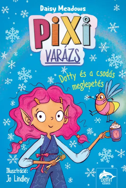 Kedvezmény Pixi-varázs: Dotty és a csodás meglepetés
