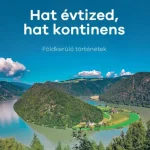 Akciós ár Hat évtized, hat kontinens - Földkerülő történetek