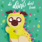 Vedd meg most A kiskutya, aki dinó akart lenni