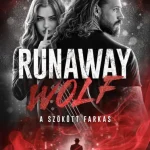 Runaway Wolf - A szökött farkas Outlet