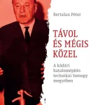 Távol és mégis közel Újdonság