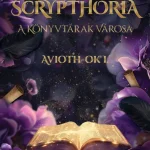 Scrypthoria A könyvtárak városa Ajánlat