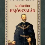 Gyors kiszállítás A dömsödi Hajós-család