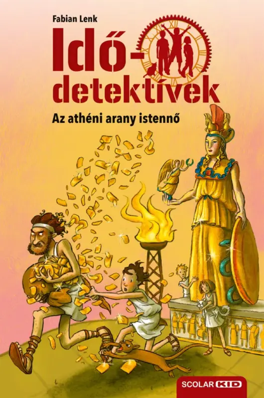Csak ma Az athéni arany istennő (Idődetektívek 27.) 2. kiadás