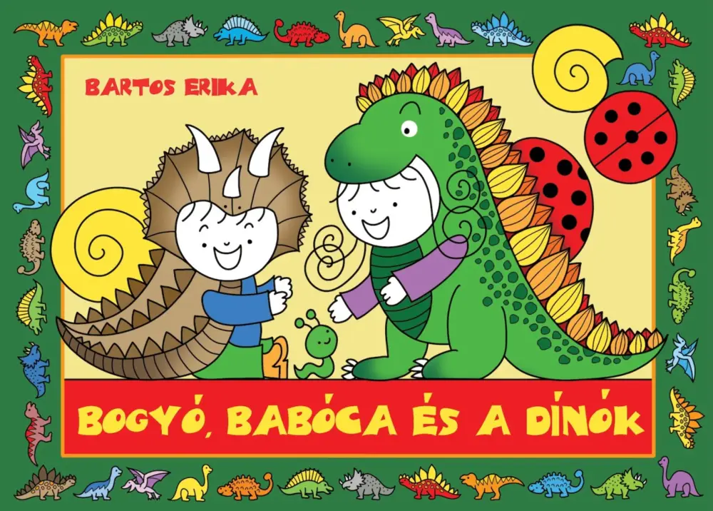 Alacsony ár Bogyó, Babóca és a Dínók