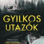 Legnépszerűbb Gyilkos utazók