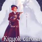 Kígyók városa Különleges ajánlat