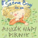 Biztonságos fizetés Széna Bogi és az anyák napi piknik