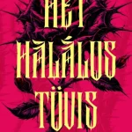 Hét halálos tövis Vásárlói kedvenc