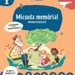 Micsoda memória! - Memóriafejlesztő 5-7 éveseknek Kiárusítás