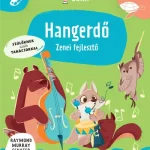 Hangerdő - Zenei fejlesztő 3-5 éveseknek Kihagyhatatlan ajánlat