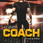 Csak ma Coach – Az edző - Éldekorált kiadás