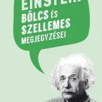 Albert Einstein bölcs és szellemes megjegyzései Nézd meg most
