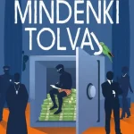 Ebben a bankban mindenki tolvaj Gyors kiszállítás