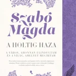 A holtig haza: Debrecen Vedd meg most