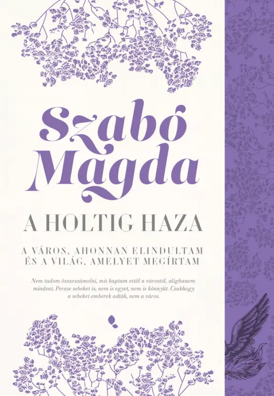A holtig haza: Debrecen Vedd meg most