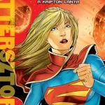 SUPERGIRL – A KRIPTON LÁNYA - (Háttérsztorik szorozat) Biztonságos vásárlás