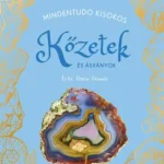 MINDENTUDÓ KISOKOS - Kőzetek és ásványok Szezonális akció