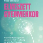 Végkiárusítás Elveszett gyermekkor