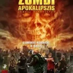 Zombi apokalipszis (DVD) *Antikvár - Kiváló állapotú* Alacsony ár