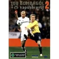 100 bombagól + 25 kapusbravúr 2.(DVD) Kiárusítás