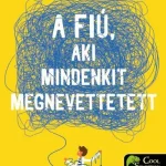 A fiú, aki mindenkit megnevettetett Kiárusítás