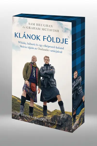 Gyors szállítás Klánok földje - Whisky, háború és egy elképesztő kaland Skócia tájain az Outlander sztárjaival – Különleges éldekorált kiadás!