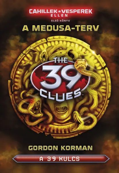 39 kulcs - Cahillek a Vesperek ellen 1. – A Medusa terv Legkelendőbb