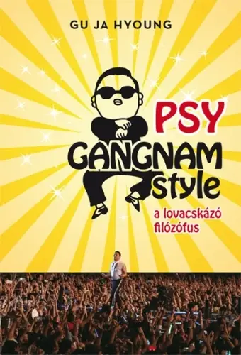 Újdonság PSY, a lovacskázó filozófus