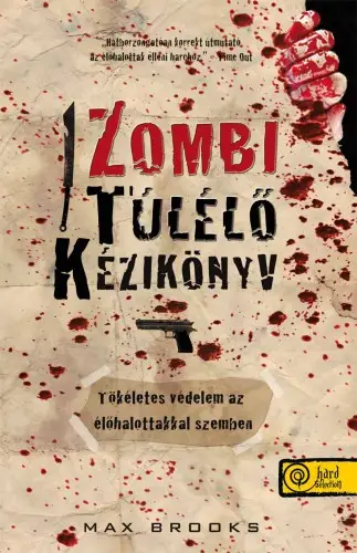 Zombi túlélő kézikönyv Ajánlat