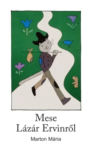 Akció Mese Lázár Ervinről
