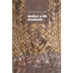 Amikor a láb elnehezül Csak ma