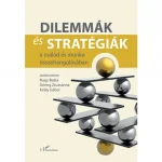Rendeld meg most Dilemmák és stratégiák a család és munka összehangolásában