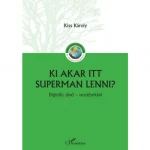 Ki akar itt superman lenni? Azonnali szállítás