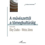 A művészettől a tömegkultúráig Árcsökkenés