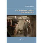 A történelmi filmek szociológiája Legnépszerűbb