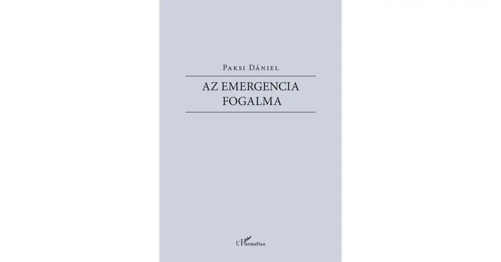 Korlátozott ajánlat Az emergencia fogalma